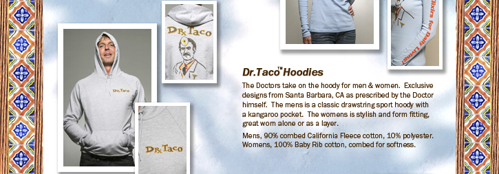 Dr. Taco Hoodies